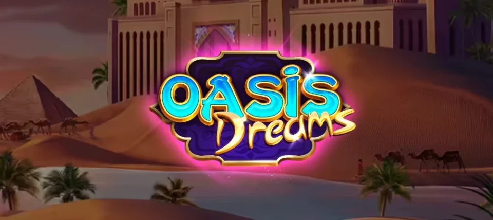 oasis dreams